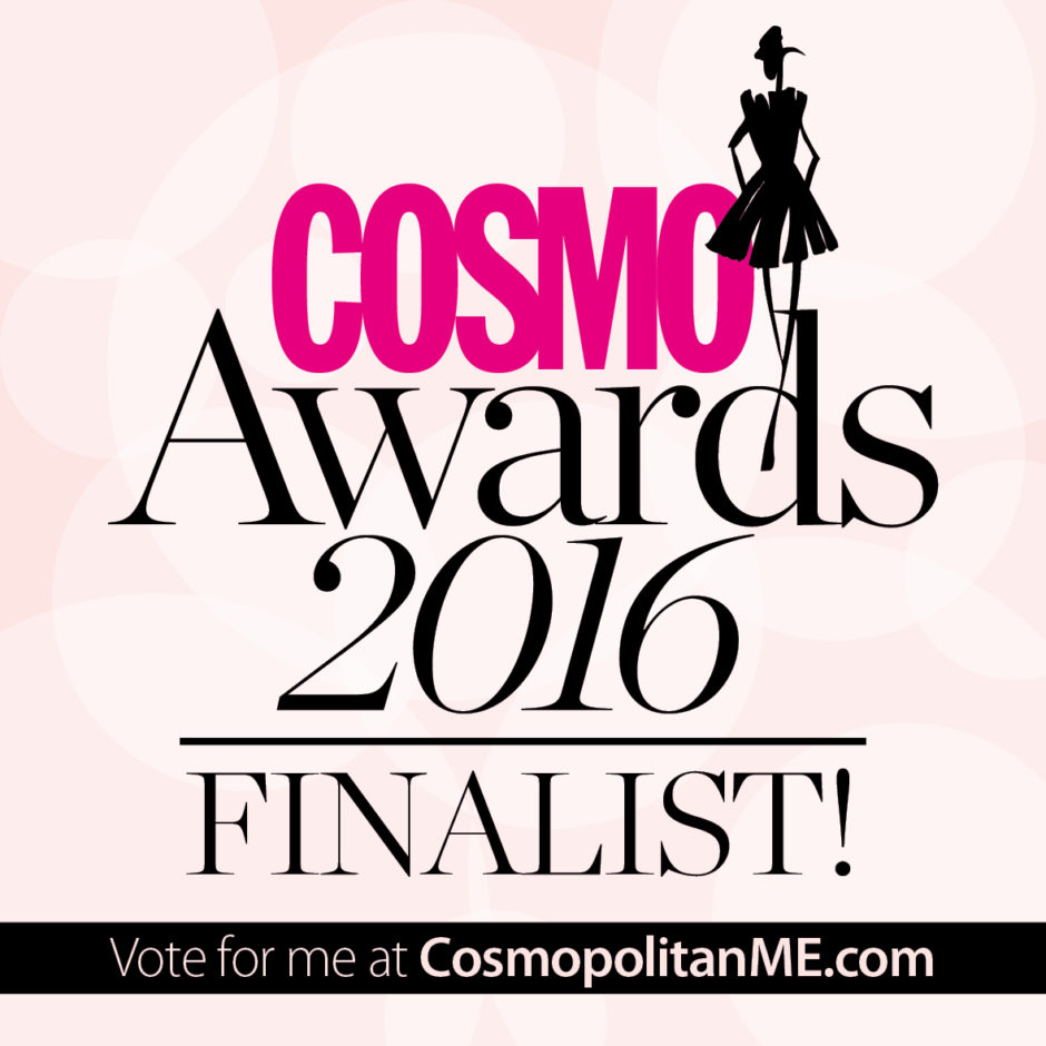 COSMO AWARDS: I’m a Finalist!!!!